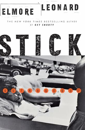 Leonard, Elmore STICK: A Novel
