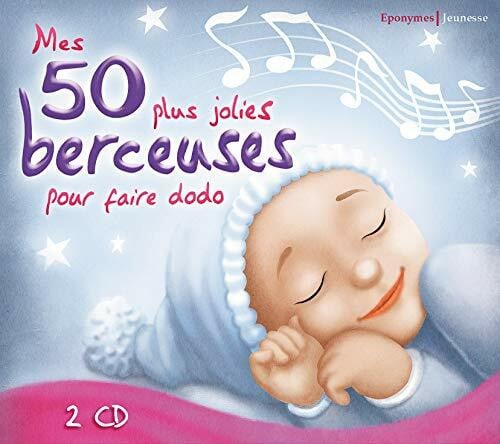 Divers Interpr'tes Divers Interpr'tes - Berceuses / Mes 50 Plus Jolies