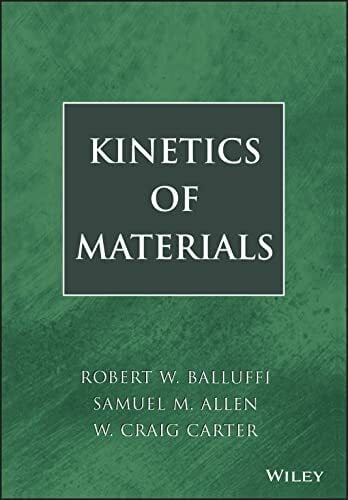 Carter, W. Craig Kinetics of Materials