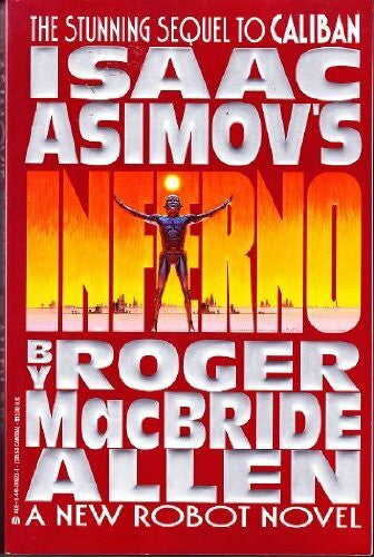 Allen, Roger MacBride Isaac Asimov's Inferno
