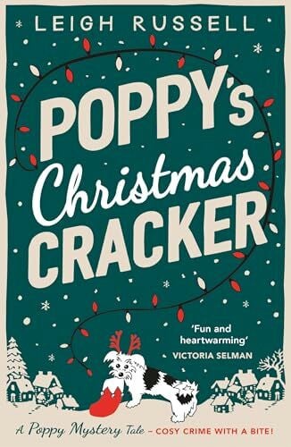 Russell, Leigh Poppy's Christmas Cracker: Volume 4 (Poppy Mystery Tale, 4)