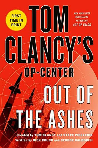 Clancy, Tom Tom Clancy's Op-Center: Out of the Ashes