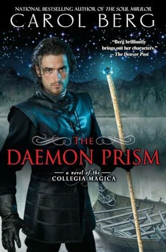 Berg, Carol The Daemon Prism: A Novel of the Collegia Magica