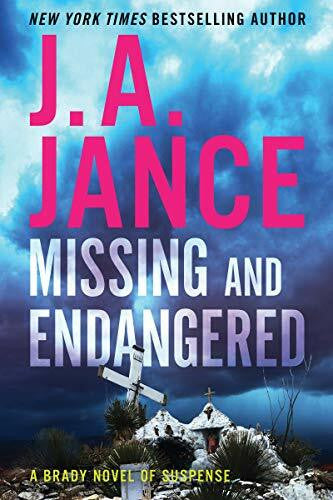 Jance, J. A Missing and Endangered: A Brady Novel of Suspense