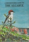 Carlson, Christine Birdwatching Guide to the Algarve