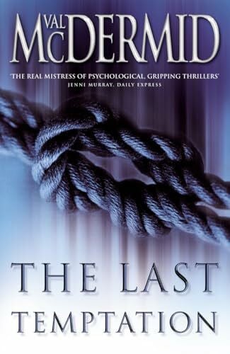 McDermid, Val The Last Temptation (Tony Hill and Carol Jordan, Band 3)