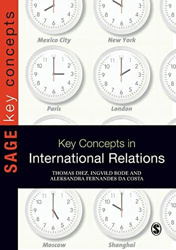 Aleksandra Fernandes da Costa Key Concepts in International Relations (Sage Key Concepts Series)