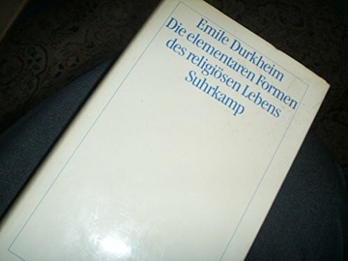 Ludwig Schmidts Die elementaren Formen des religiösen Lebens: Übersetzt von Ludwig Schmidts