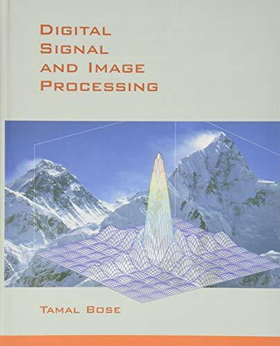 Bose, Tamal Digital Signal and Image Processing