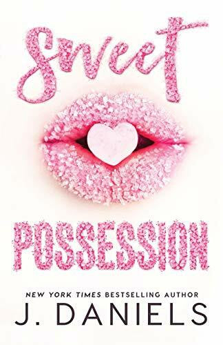 Daniels, J. Sweet Possession (Sweet Addiction, Band 2)