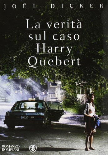 Vega, Vincenzo La verità sul caso Harry Quebert (Narrativa straniera)