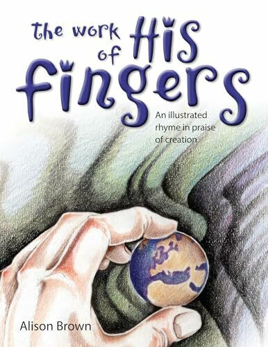 Brown, Alison, Le The Work of His Fingers