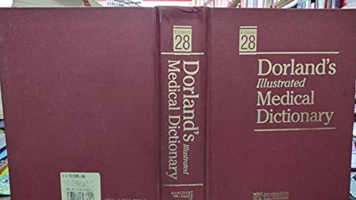 Dorland, W. A. Newman Dorland's Illustrated Medical Dictionary: Standard Edition