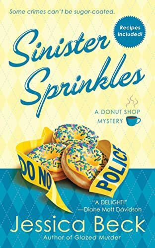 Beck, Jessica Sinister Sprinkles: A Donut Shop Mystery (Donut Shop Mysteries)