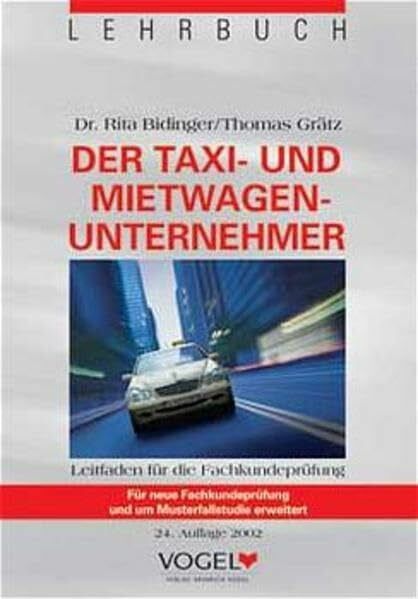 Grätz, Thomas Lehrbuch Taxi- und Mietwagenunternehmer: Leitfaden für die Fachkundeprüfung