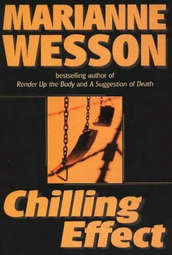 Wesson, Marianne Chilling Effect: A Lucinda Hayes Mystery