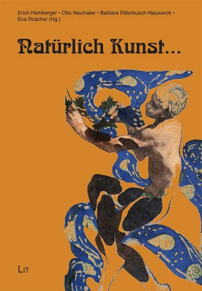 Roscher, Eva Natürlich Kunst... (Austria: Forschung und Wissenschaft - Interdisziplinär)