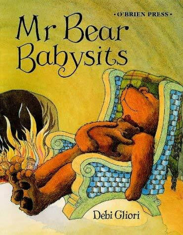 Gliori, Debi Mr. Bear Babysits
