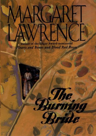 Lawrence, Margaret The Burning Bride