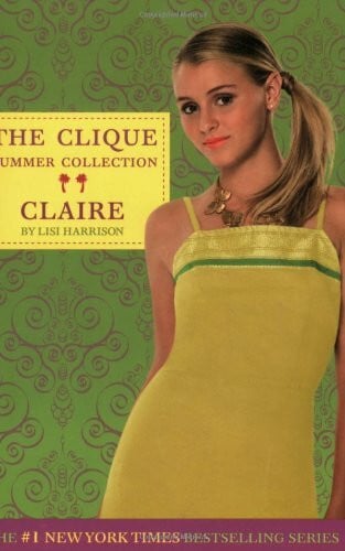 Harrison, Lisi Claire (The Clique Summer Collection, 5, Band 5)