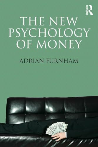 Furnham, Adrian The New Psychology of Money