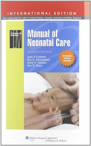 Cloherty, John P. Manual of Neonatal Care, International Edition (Lippincott Manual Series)