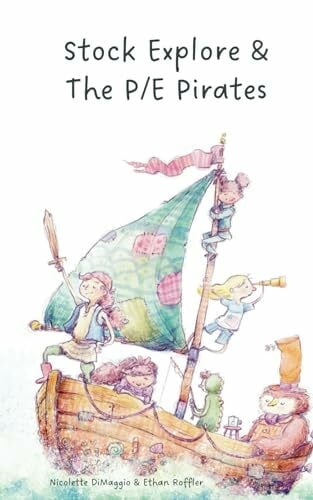 Betz, Amy Stock Explore & The P/E Pirates