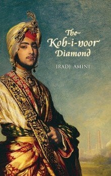 Amini, Iradj The Koh - I - Noor Diamond