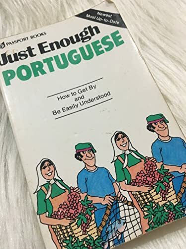 McLaughlin, K. Sandeman Just Enough Portuguese (Just Enough Phrasebook Series)