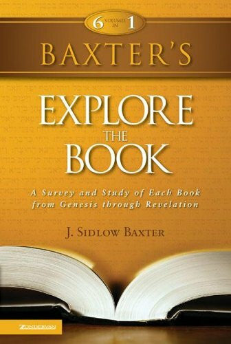 Baxter, J. Sidlow Baxter's Explore the Book