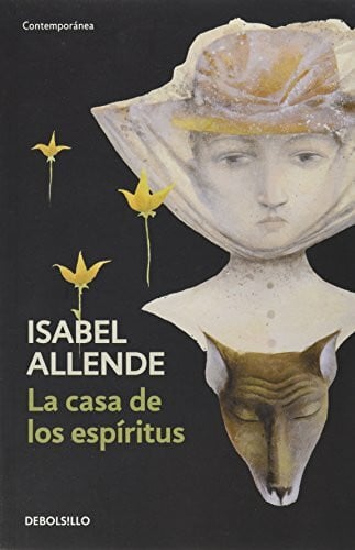 Isabel Allende La casa de los espiritus (Spanish Edition)