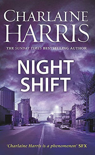 Harris, Charlaine Night Shift (Midnight, Texas)