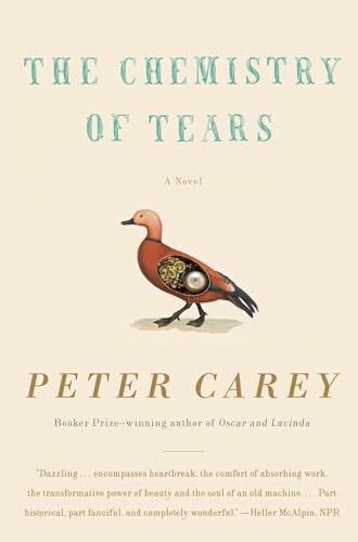 Carey, Peter The Chemistry of Tears