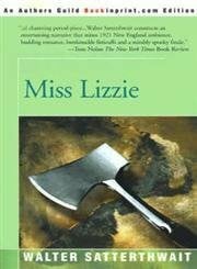 Satterthwait, Walter Miss Lizzie