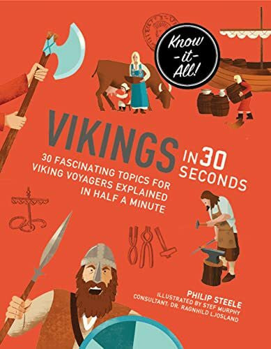 Steele, Philip Vikings in 30 Seconds (Kids 30 Second)
