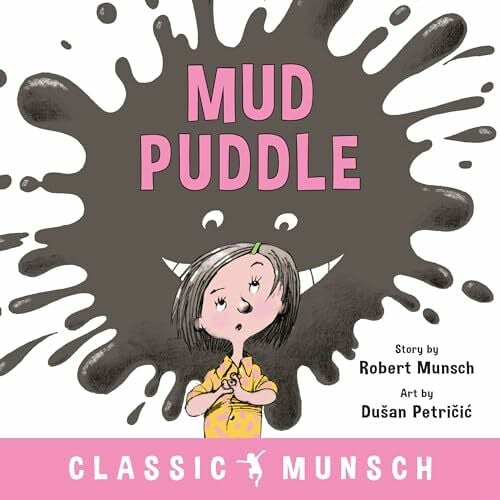 Petričić, Dušan Mud Puddle (Classic Munsch)