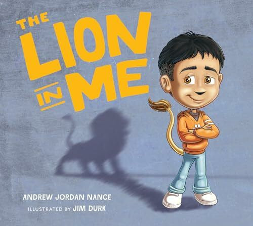 Durk, Jim The Lion in Me