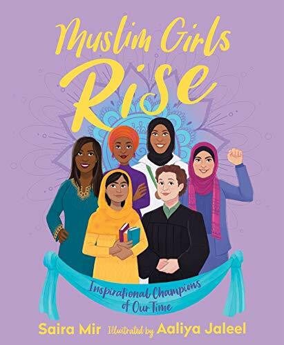 Jaleel, Aaliya Muslim Girls Rise: Inspirational Champions of Our Time
