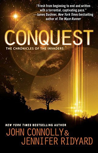 Connolly, John Conquest: The Chronicles of the Invaders (Chronicles of the Invaders, The, Band 1)