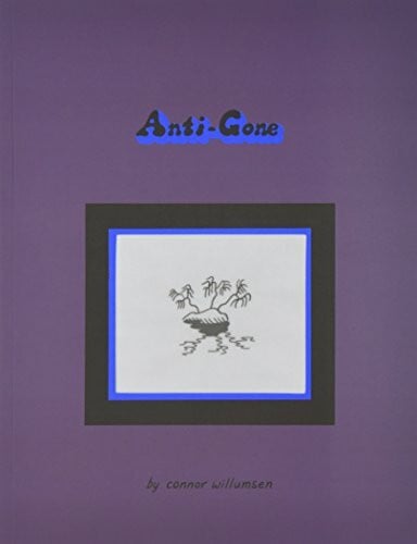Willumsen, Connor Anti-Gone