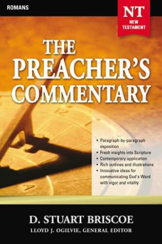 Briscoe, Stuart Preacher's Commentary - Vol. 29: Romans (The Preacher's Commentary, Band 29)