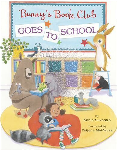 Mai-Wyss, Tatjana Bunny's Book Club Goes to School