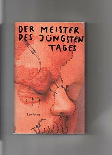 Müller, Hans-Harald Der Meister des jüngsten Tages: Roman