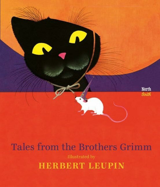 Leupin, Herbert Tales From the Brothers Grimm: Illustrated by Herbert Leupin