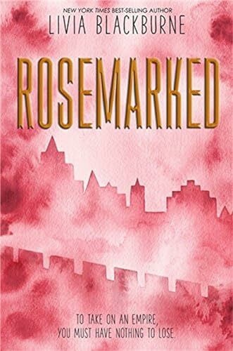 Blackburne, Livia Rosemarked (A Rosemarked Novel, 1, Band 1)