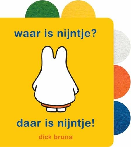 Bruna, Dick Waar is Nijntje? Daar is Nijntje!