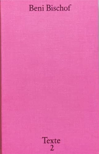 Bischof, Beni Texte 2: édition allemande (Beni Bischof / Texte)