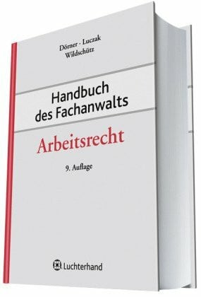 Wildschütz, Martin Handbuch des Fachanwalts Arbeitsrecht