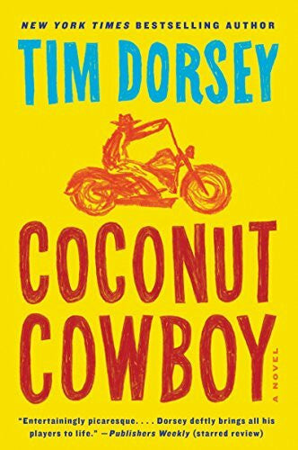 Dorsey, Tim COCONUT COWBOY: A Novel (Serge Storms, 20)