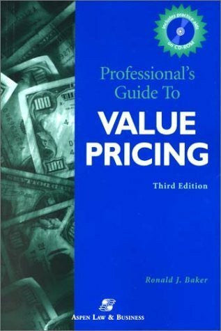Baker, Ronald Professionals' Guide to Value Pricing 2001